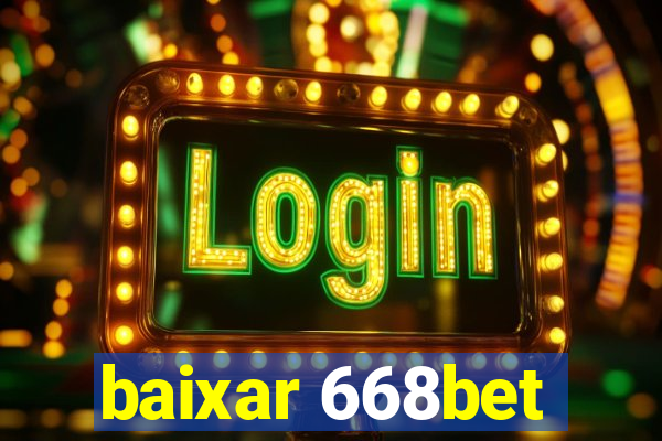 baixar 668bet